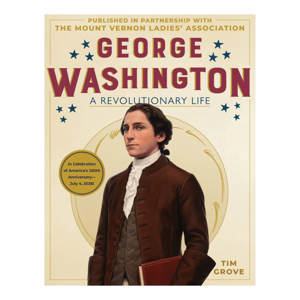 George Washington: A Revolutionary Life