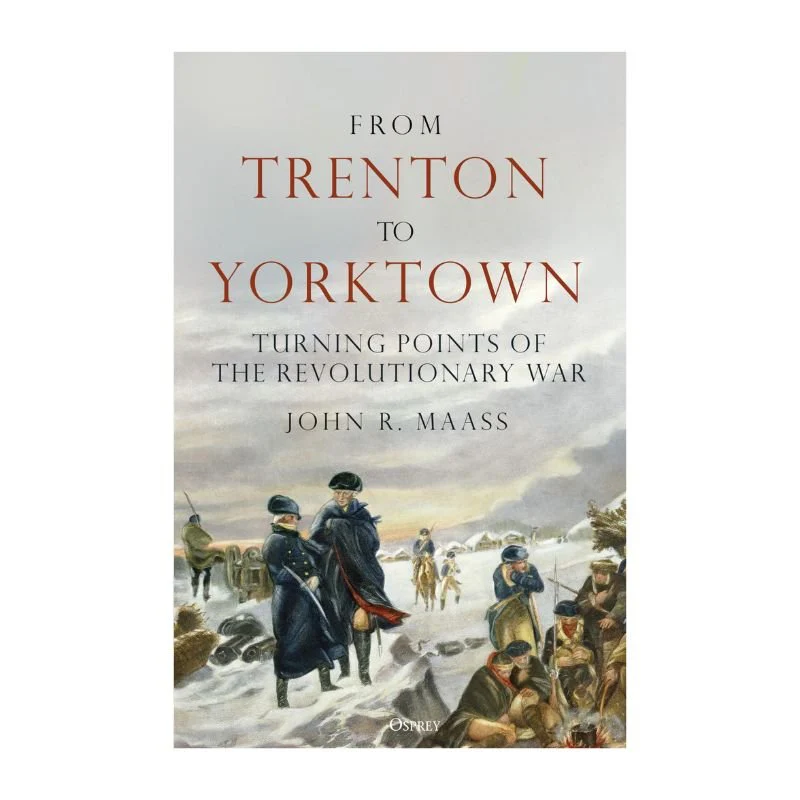 From Trenton To Yorktown
