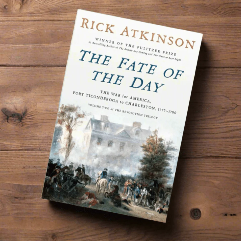 The Fate of The Day by Rick Atkinson